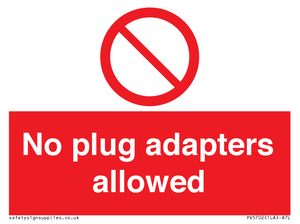 No plug adapters allowed Prohibition Sign